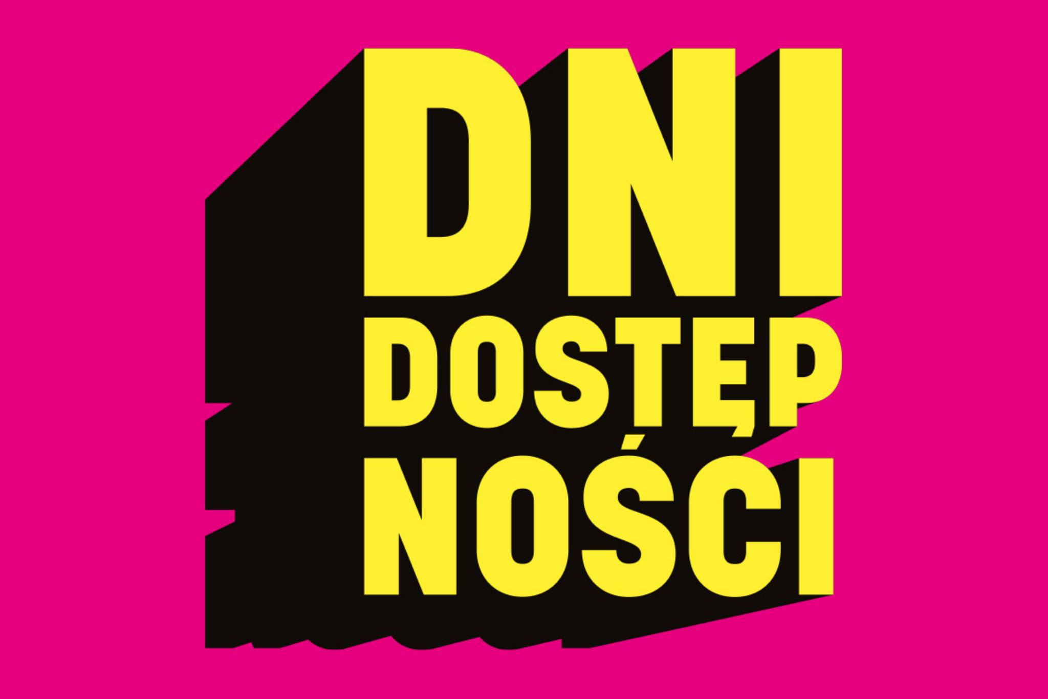 Plakat z napisem "Dni dostępności"